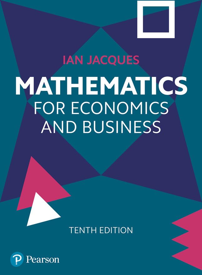 Textbook cover: “Mathematics for Economics and Business,” tenth edition.