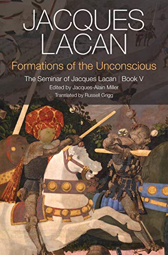 Book cover: “Formations of the Unconscious” by Jacques Lacan, featuring knights.