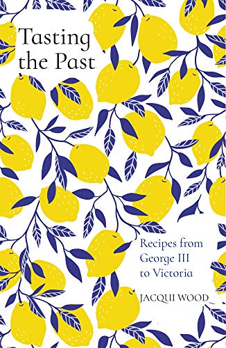 Cookbook cover with yellow lemons and blue leaves, titled “Tasting the Past.”