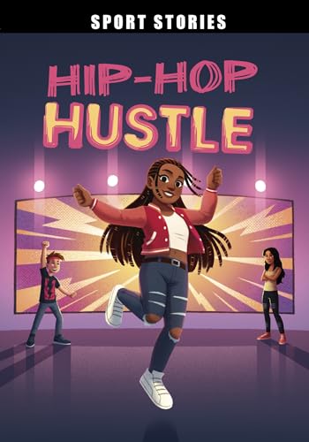 Book cover: "Hip-Hop Hustle" featuring a young woman dancing with friends.