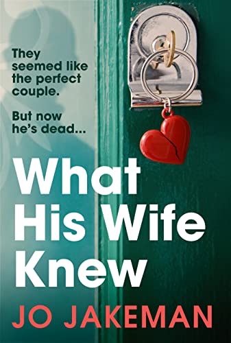 Book cover: "What His Wife Knew" with a padlock and broken heart.