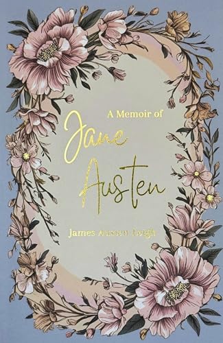 Book cover for A Memoir of Jane Austen featuring a floral border on blue.