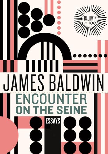Book cover for “Encounter on the Seine: Essays” by James Baldwin, abstract design.