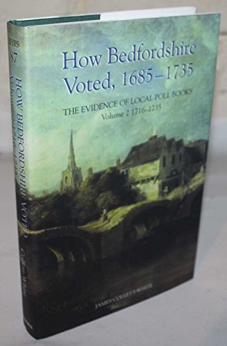 Book cover: “How Bedfordshire Voted, 1685-1735” with a landscape image.