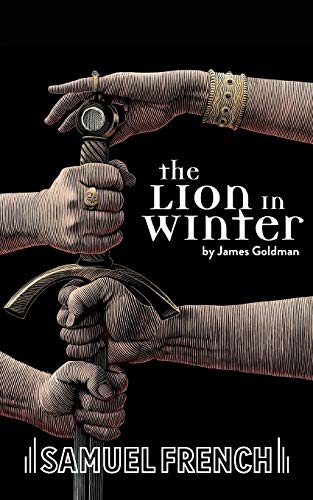 Play script cover: hands gripping a sword, title "The Lion in Winter".