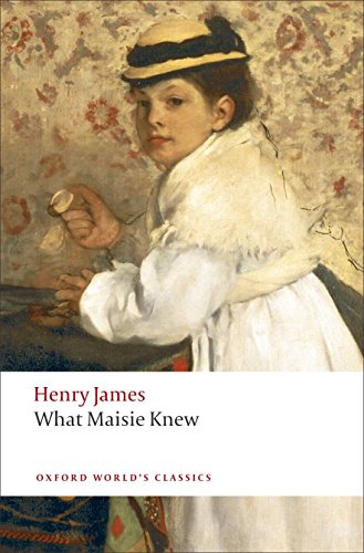 Book cover: a young girl in white, with “What Maisie Knew” text.
