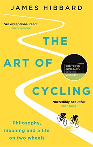 Book cover for The Art of Cycling by James Hibbard featuring a winding road.