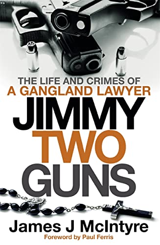 Book cover: guns, rosary beads, and bold title "Jimmy Two Guns".