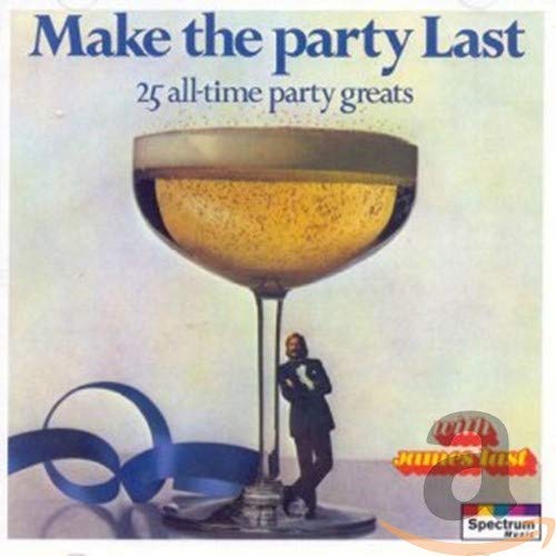 CD cover for James Last’s “Make The Party Last” featuring a champagne glass.