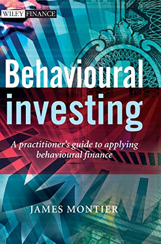 Book cover: "Behavioural Investing" by James Montier, with abstract financial imagery.