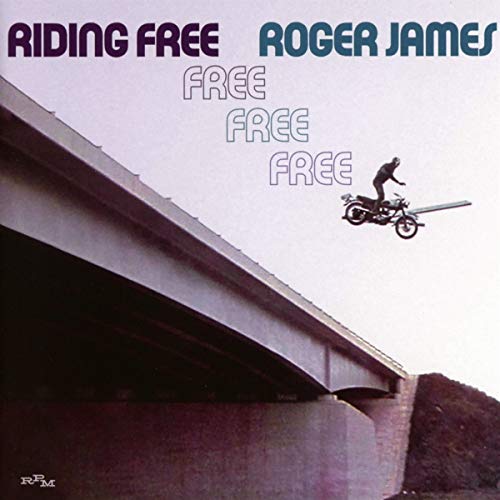 CD cover for "Riding Free" by Roger James, featuring a motorcyclist.