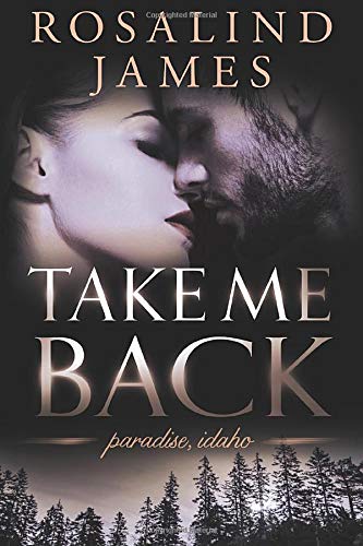 Book cover: couple embracing, dark forest background, title "Take Me Back.
