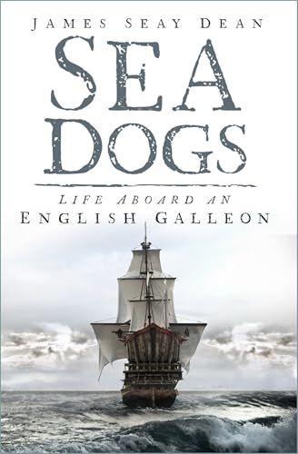 Book cover: "Sea Dogs" with image of a sailing galleon at sea.