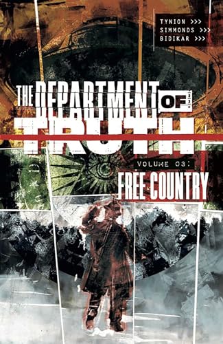 Comic book cover: "The Department of Truth Vol. 03: Free Country.