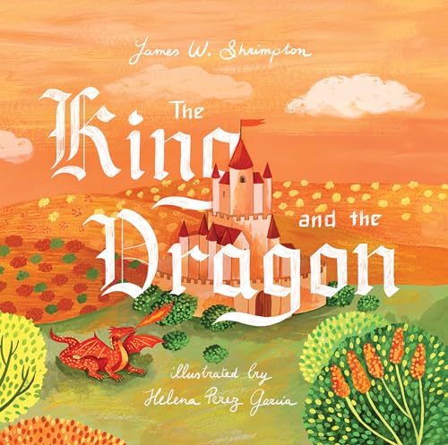Book cover: castle, red dragon, and ornate title “The King and the Dragon.”