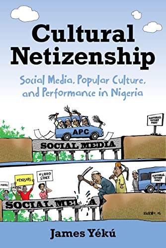 Book cover: “Cultural Netizenship: Social Media” with cartoon illustration of Nigeria.