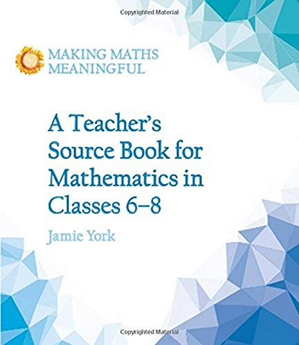 Book cover: “A Teacher’s Source Book for Mathematics in Classes 6-8”.