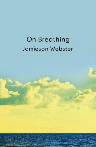 Book cover titled On Breathing by Jamieson Webster featuring a blue sky and ocean.