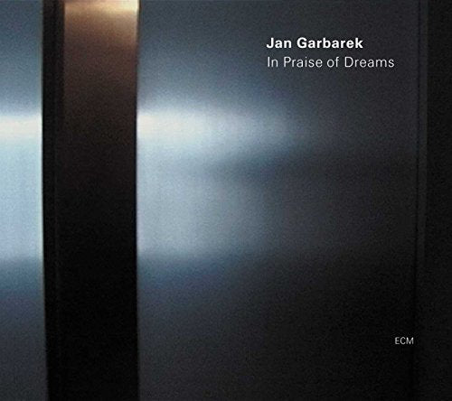 Album cover for Jan Garbarek and Kim Kashkashian’s “In Praise of Dreams.”