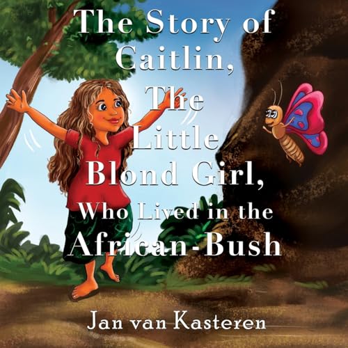Book cover: young girl with caterpillar and butterfly in bushland.