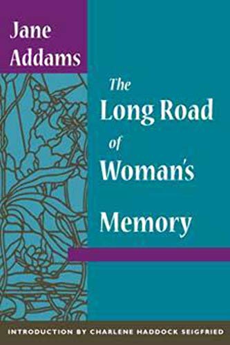 Book cover: “The Long Road of Woman’s Memory” by Jane Addams.
