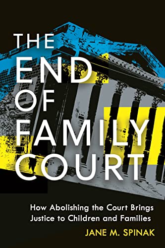 Book cover with bold text: "The End of Family Court" and abstract art.