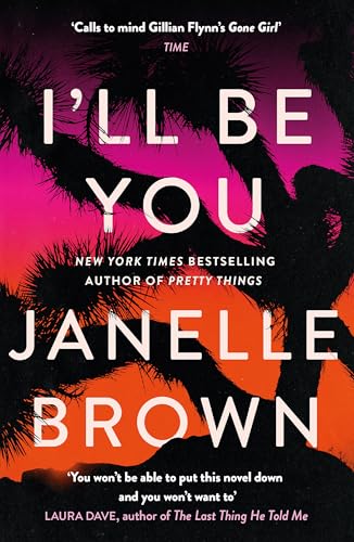 Book cover: "I'll Be You" by Janelle Brown, with silhouetted figures.