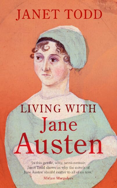 Book cover: portrait of Jane Austen in bonnet, title "Living with Jane Austen".