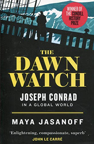 Book cover: ship, man in coat, title "The Dawn Watch" by Maya Jasanoff.