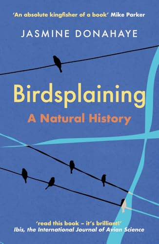 Book cover: “Birdsplaining” with blue background and silhouetted birds on wires.