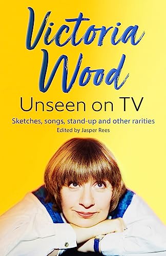 Book cover featuring Victoria Wood, with yellow background and blue text.