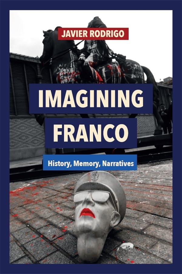 Book cover with statue fragments and text: “Imagining Franco.”
