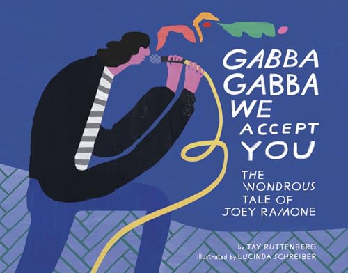 Book cover: illustrated singer with microphone, text “Gabba Gabba We Accept You”.
