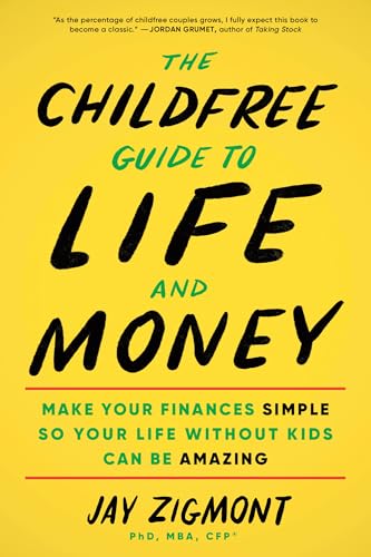 Yellow book cover with bold black text: "The Childfree Guide to Life and Money.