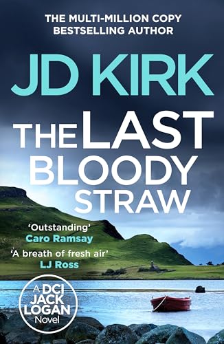 Book cover for The Last Bloody Straw by JD Kirk featuring a small red boat.