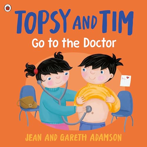 Book cover: Topsy and Tim with a doctor, stethoscope, and heart illustration.