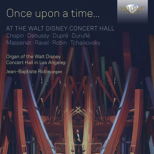 CD cover for Jean-Baptiste Robin’s “Once Upon a Time?” at Disney Hall.