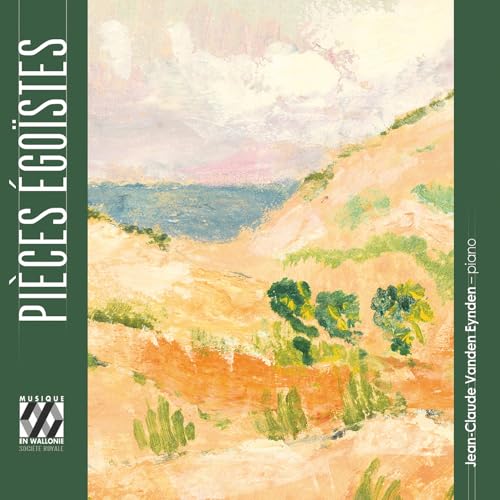 CD cover: landscape painting with text “Pièces Égoïstes” and artist’s name.