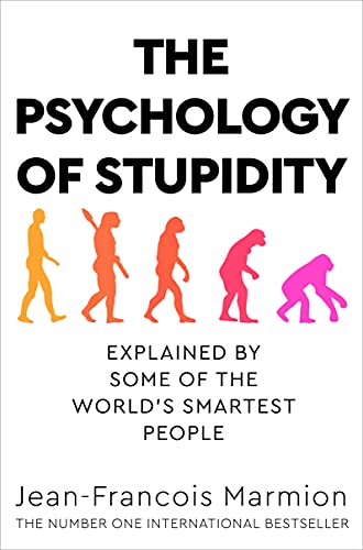 Book cover: "The Psychology of Stupidity" with figures evolving from ape to human.