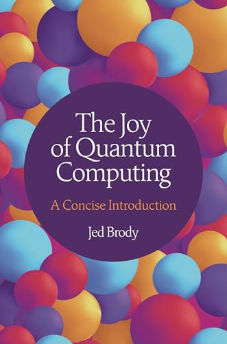 Book cover: "The Joy of Quantum Computing" with colorful sphere background.