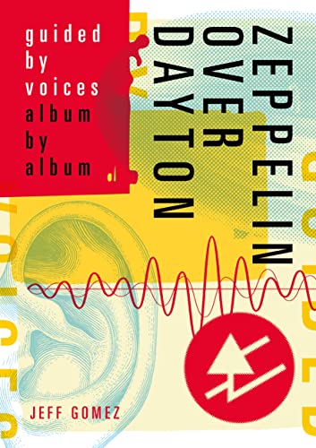 Book cover: "Zeppelin Over Dayton" with ear illustration and red accents.