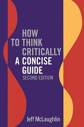 Book cover: “How to Think Critically” second edition, by Jeff McLaughlin.