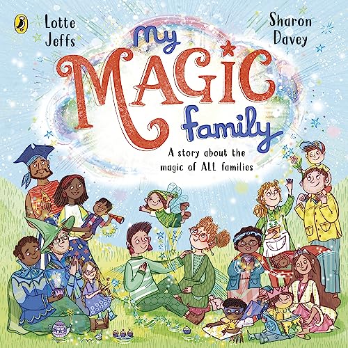 Book cover for My Magic Family featuring diverse illustrated people in a magical meadow.