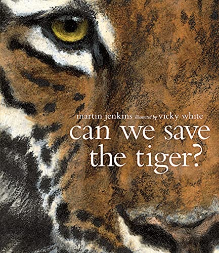Close-up of a tiger’s face with text: "Can We Save the Tiger?".