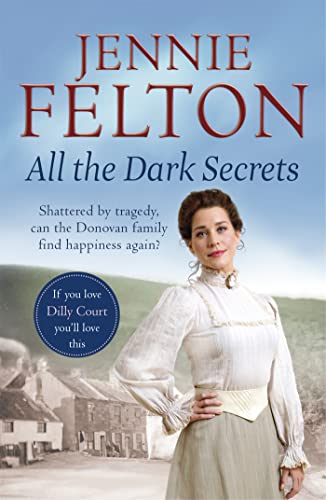 Book cover featuring Jennie Felton’s “All The Dark Secrets” and a woman’s portrait.