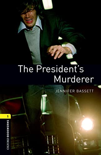 Book cover: a man near a car, titled "The President's Murderer".