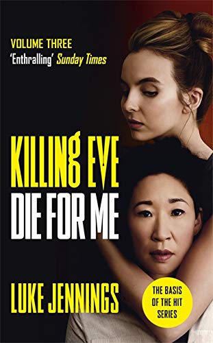 Book cover: two women embrace, titled "Killing Eve: Die For Me".
