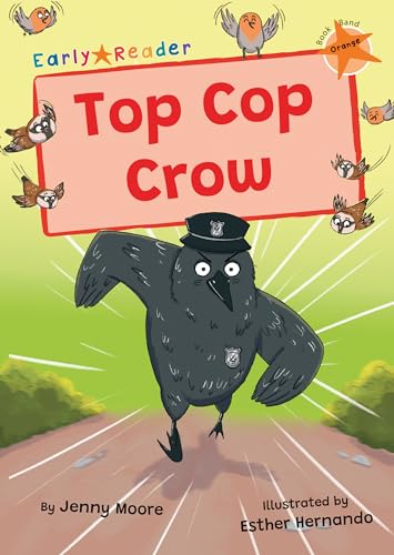 Book cover: a cartoon crow wearing a police uniform running forward.