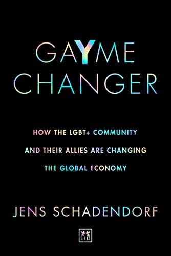 Black book cover with rainbow-colored title: "GaYme Changer" by Jens Schadendorf.
