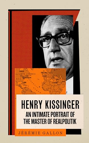 Book cover featuring a portrait of Henry Kissinger with a world map background.